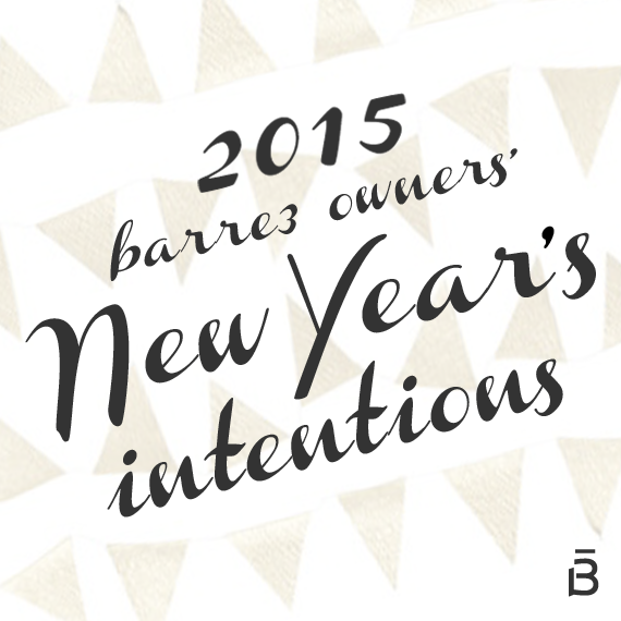 barre3 Owners Share New Year’s Intentions