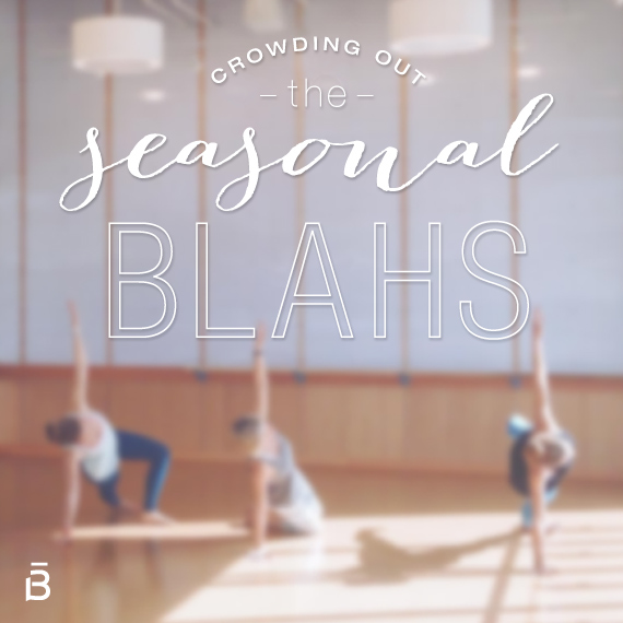 Crowding Out the Seasonal Blahs