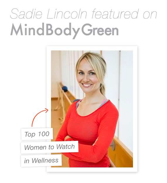 Sadie Lincoln Listed in Mind Body Green’s Top 100 Women to Watch
