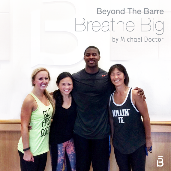 Beyond the Barre: Breathe Big