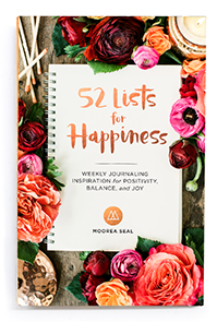 52 Lists for Happiness by by Moorea Seal