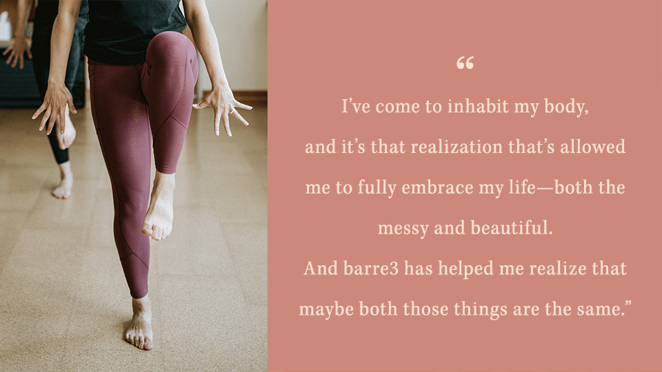 COMING TO BARRE3—AND BACK TO MYSELF