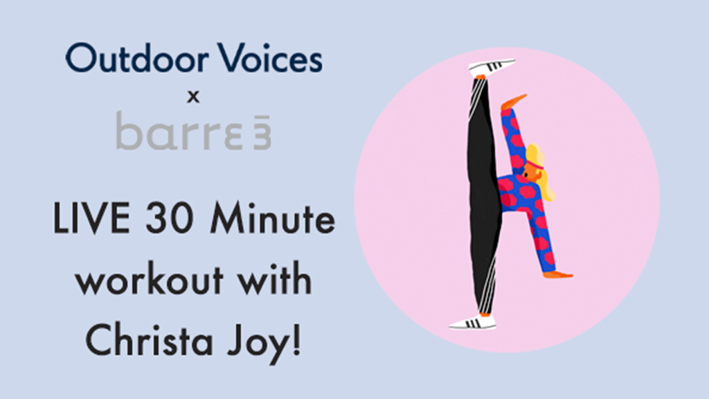 Join Us and Outdoor Voices For A 30-Minute Workout!