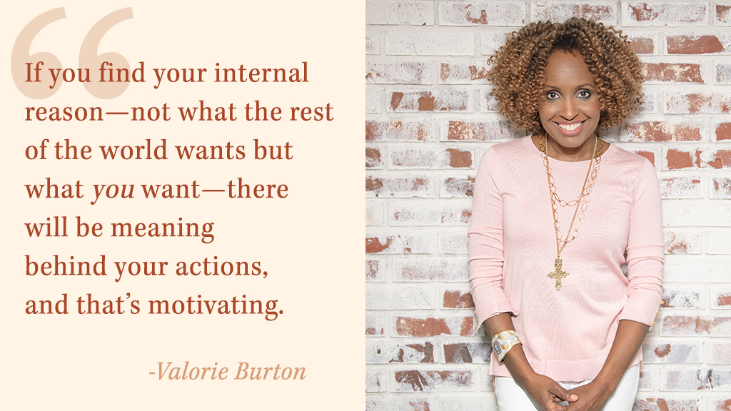 Valorie Burton Is On A Mission To Help You Reach Your Goals