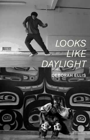 Looks Like Daylight by Deborah Ellis
