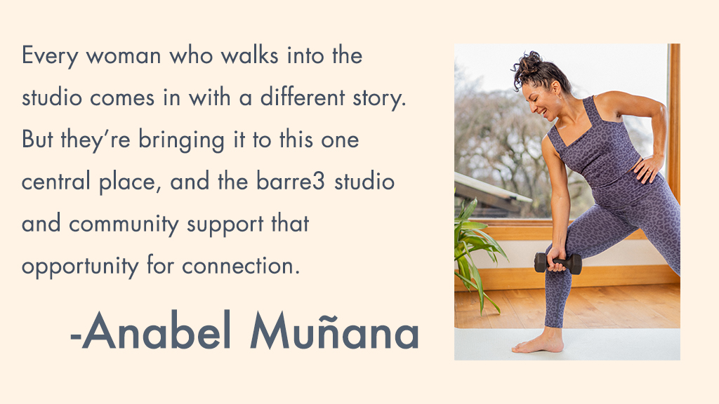 “I Love Learning About People”—Teacher, Anabel Muñana On The Unexpected Benefits Of Her Barre3 Routine